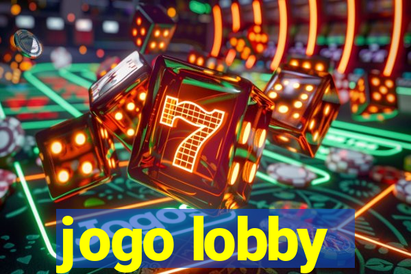 jogo lobby